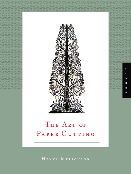 Title details for The Art of Paper Cutting by Henya Melichson - Available